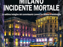 Gino Marchitelli presenta il nuovo libro &quot;Milano incidente mortale&quot;