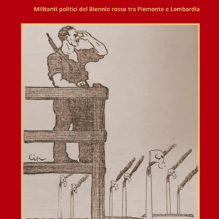 A Omegna presentazione del libro: &quot;L'alba intravista. Militanti politici nel Biennio Rosso fra Piemonte e Lombardia&quot;