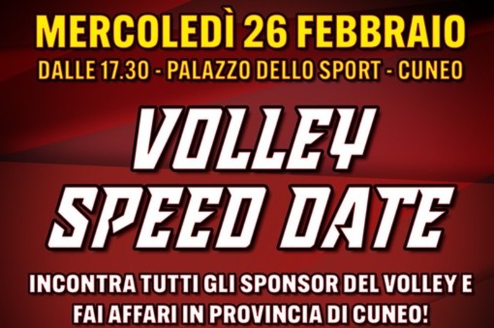 Vuoi fare business in provincia di Cuneo? Partecipa gratuitamente al primo Volley Speed Date per le aziende, iscrizioni aperte