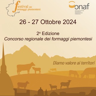 L'Onaf annuncia la seconda edizione del Festival dei Formaggi Piemontesi