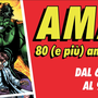 Non solo fumetti. Amazing, ovvero 80 (e più) anni di supereroi